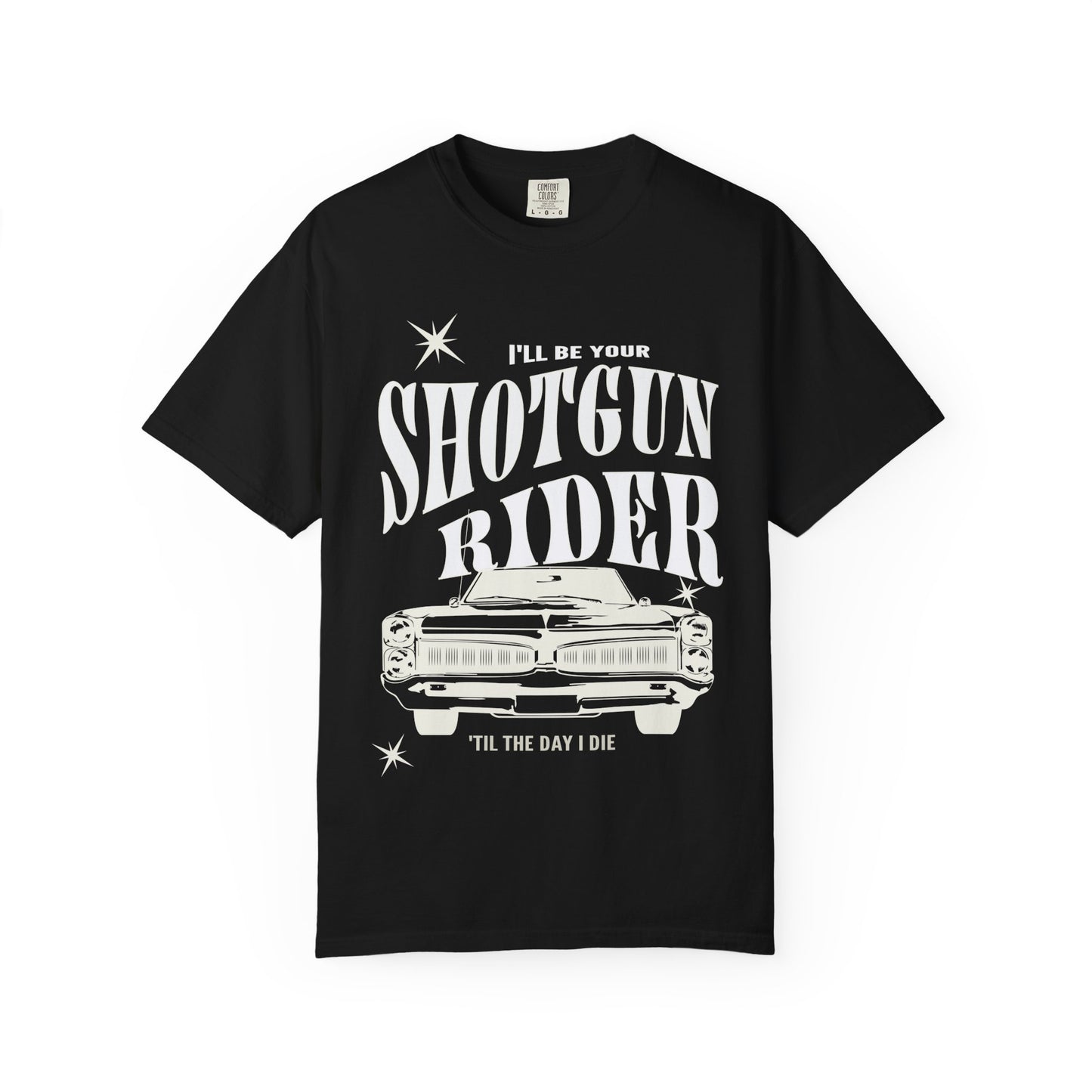 I'll Be Your Shotgun Rider - Cowboy Carter Comfort Colors Unisex TShirt - Western Cowboy Shirt - Perfect Gift for the Beyhive