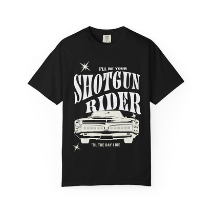 I'll Be Your Shotgun Rider - Cowboy Carter Comfort Colors Unisex TShirt - Western Cowboy Shirt - Perfect Gift for the Beyhive