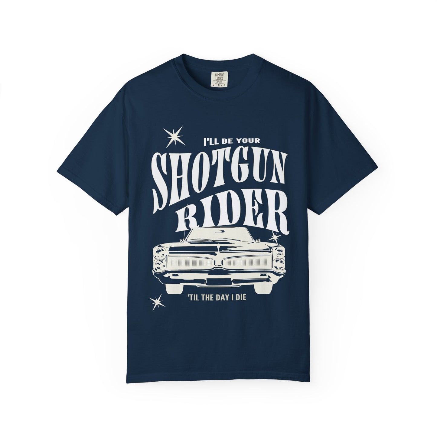 I'll Be Your Shotgun Rider - Cowboy Carter Comfort Colors Unisex TShirt - Western Cowboy Shirt - Perfect Gift for the Beyhive
