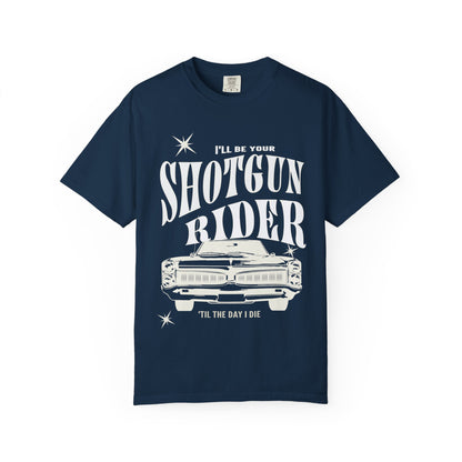I'll Be Your Shotgun Rider - Cowboy Carter Comfort Colors Unisex TShirt - Western Cowboy Shirt - Perfect Gift for the Beyhive