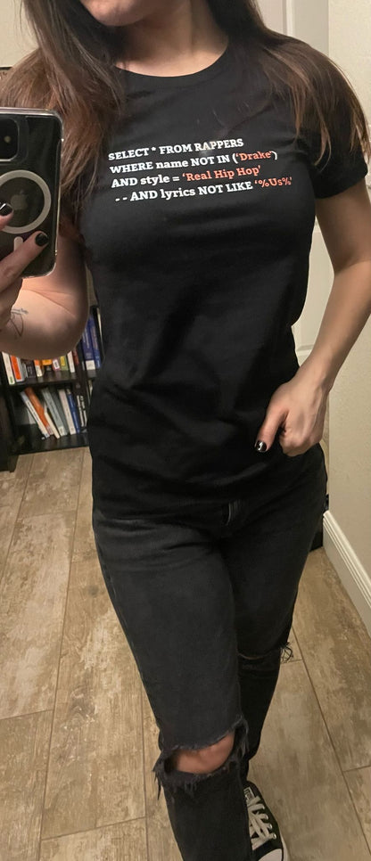 Hip Hop Lyrics SQL Graphic Boyfriend Tee - Funny SQL T-Shirt – Programmer Gift – Coding Shirt for Developers – Software Engineer Shirt - Boyfriend Tee