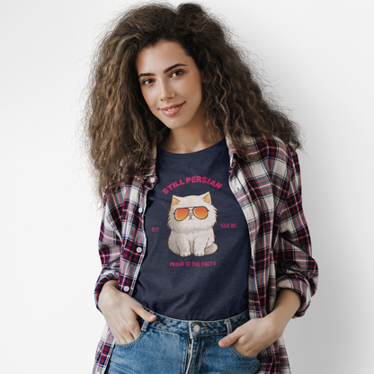 Funny Persian Cat T Shirt - Still Persian Gulf Tee - Rebranded By Nobody Political Humor Shirt - Grumpy Cat Satire Gift Democrat Shirt